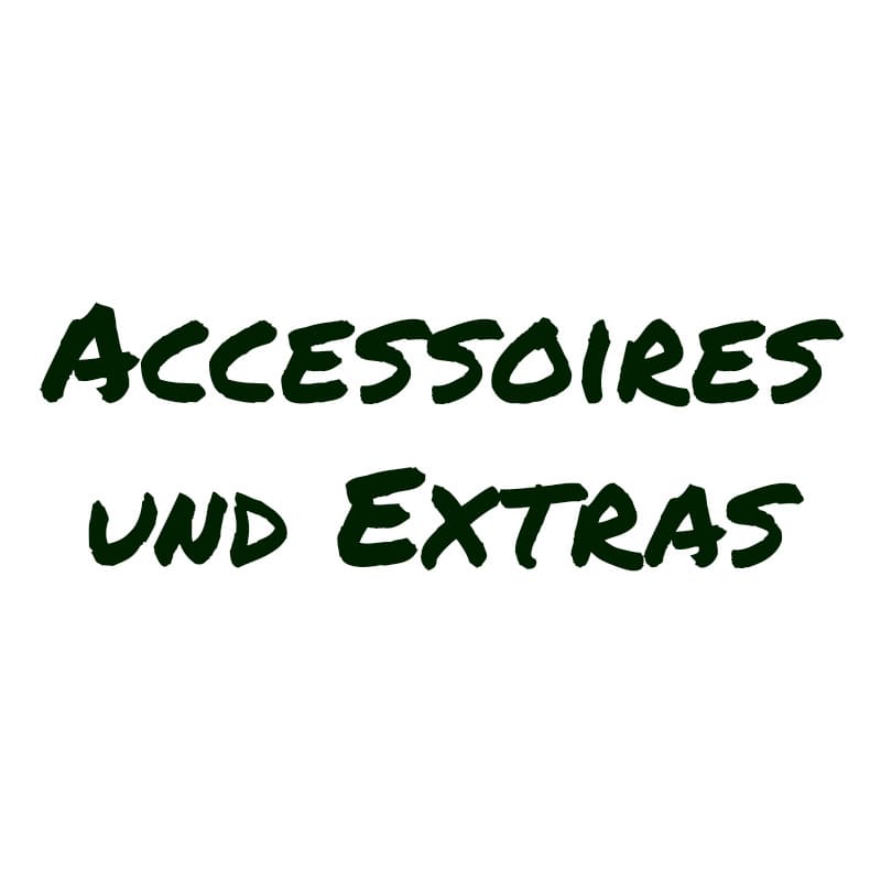 Kategoriename 'Accessoires und Extras' in eleganter Schrift auf klarem Hintergrund.
