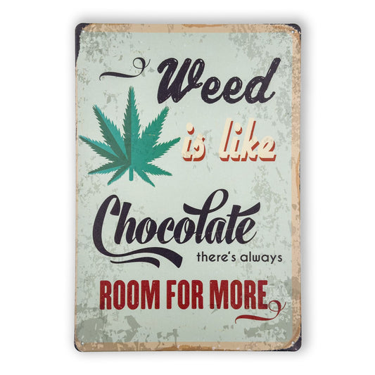 Weed is like Chocolate Blechschild mit Retro-Design und humorvollem Spruch